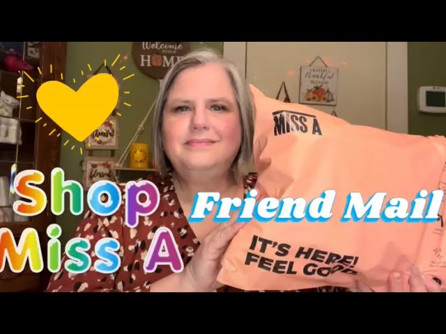 SHOP MISS A | FRIEND MAIL from JANET