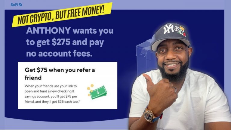 SoFI Bank Review | How to get Free Money & up to $10K for Referrals