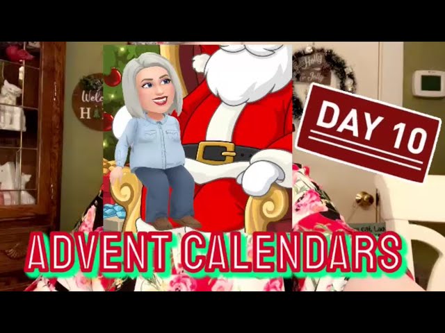 ADVENT CALENDARS December 10, 2023