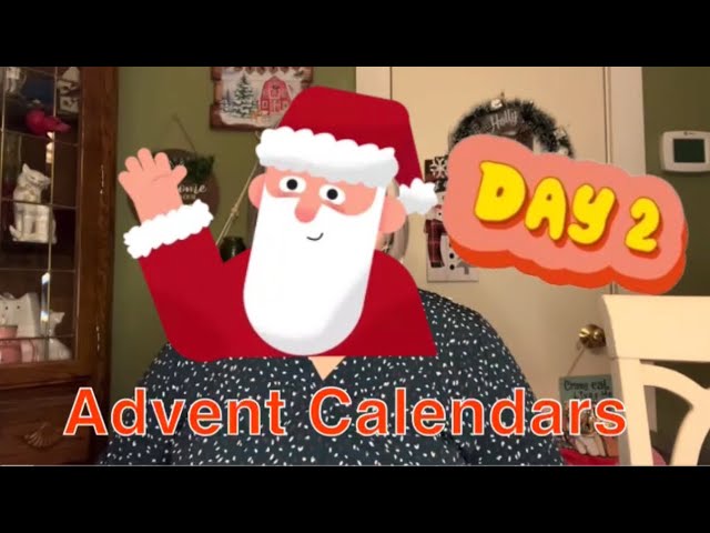 ADVENT CALENDARS December 2, 2023