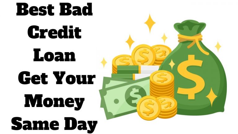 Best Bad Credit Loan Get Your Money Same Day