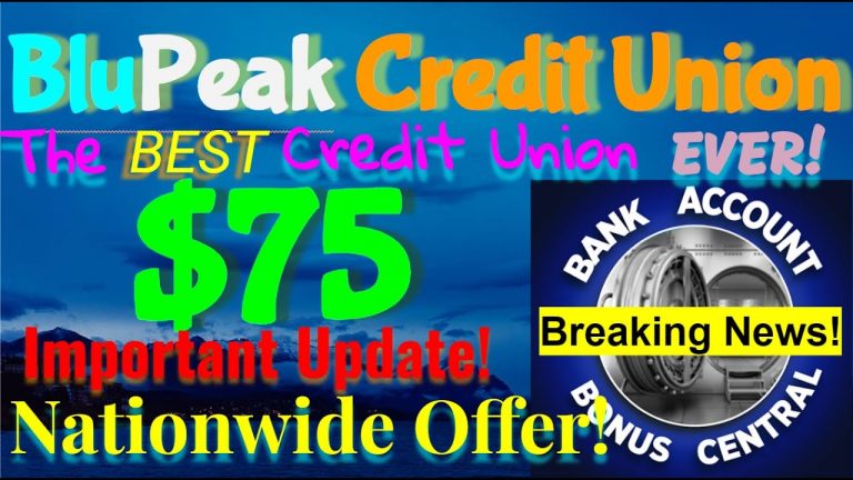 BluPeak Credit Union $75 Checking Account Bonus! Nationwide Offer! The BEST Credit Union EVER!