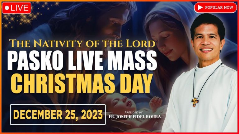 CHRISTMAS FILIPINO MASS TODAY LIVE || DECEMBER 25, 2023 || ARAW NG PASKO || FR. JOSEPH FIDEL ROURA