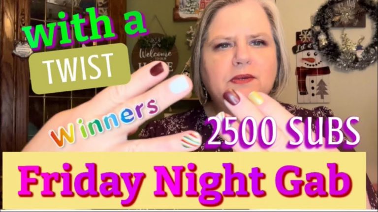 FRIDAY NIGHT GAB with WINNERS and a TWIST