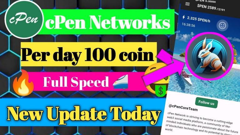 cPen Network mining app cPen Network $100 cPen New Airdrop #Rabit Network