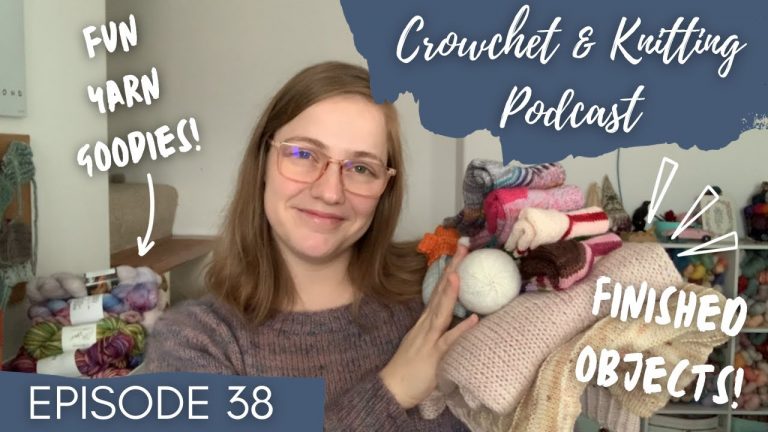 Everything I Finished at the End of 2023 || Crowchet & Knitting Podcast Episode 38