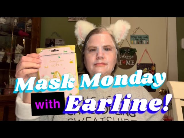 MASK MONDAY with EARLINE @earlines4008