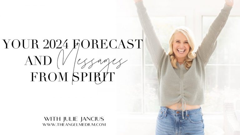 Your 2024 Forecast and Messages From Spirit