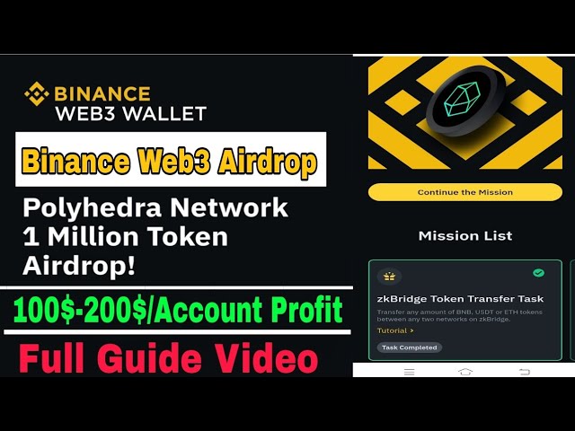 Binance Web3 Wallet Airdrop || 200$/Account Profit || Polyhedra Network Airdrop Task Details