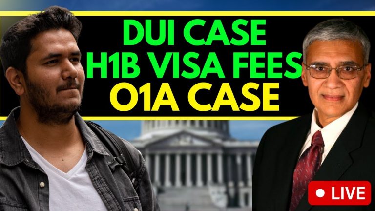 DUI Case – What to do | Immigration Fees Increase | H1B Updates | O1A Case