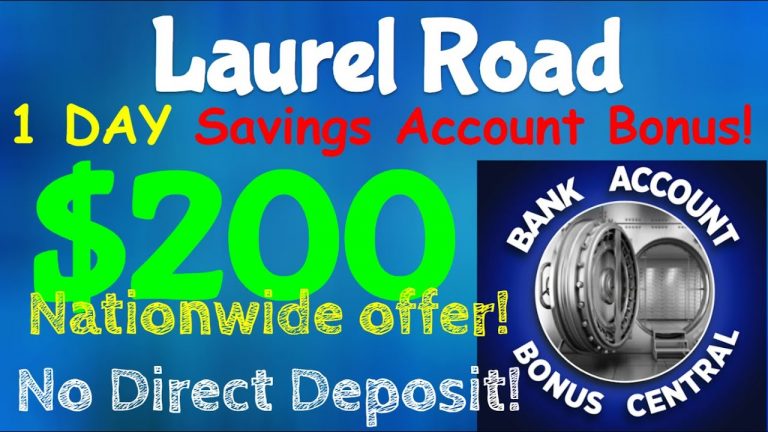 Laurel Road $200 1DAY-SAVINGS ACCOUNT BONUS! Nationwide Offer! No Chex! No Direct Deposit!