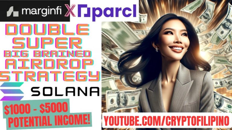 MARGINFI X PARCL – DOUBLE SUPER BIG BRAINED AIRDROP STRATEGY IN $SOL $1000 – $5000 EARNING POTENTIAL