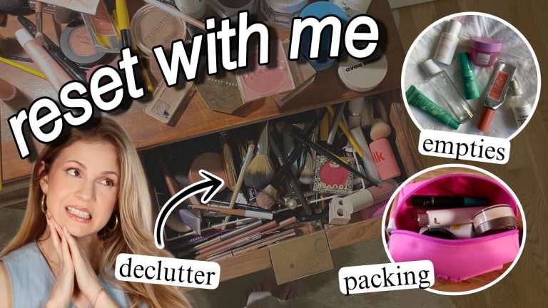 TIME FOR A RESET… declutter, organize, wash brushes, & pack with me