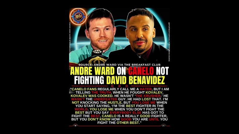 ANDRE WARD CHECKS CANELO ALVAREZ FOR DUCKING DAVID BENAVIDEZ