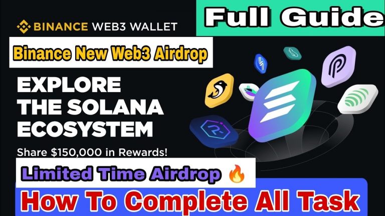 Binance New Web3 Airdrop || SOLANA ECOSYSTEM $150,000 in Reward || Complete All Task in Detail