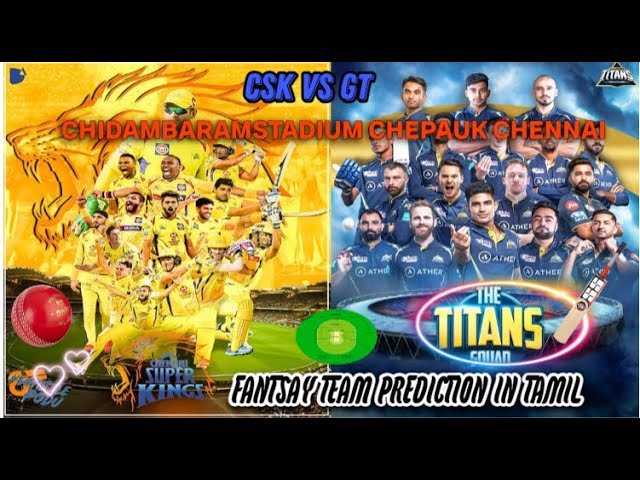 CSK VS GT|| Match#7 TATA IPL 2024 || #ipl2024 Fantasy Match Preview || Player Stats #dream11 #4k