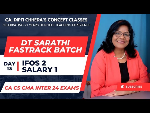 DAY 13 SALARY-1 DT SARATHI LIVE PRACTICE BATCH#ICAI.#CMA,#CA INTER