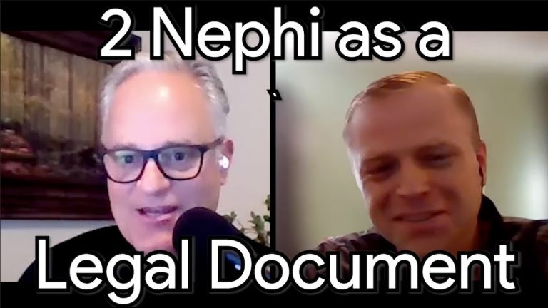Ep 258 BONUS VIDEO | 2 Nephi as a Legal Document, Mike with Dr. Martin Evans