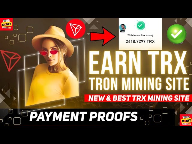 How I Earned 7000 Trx from Trx Mining Site – Payment Proof! trx mining site