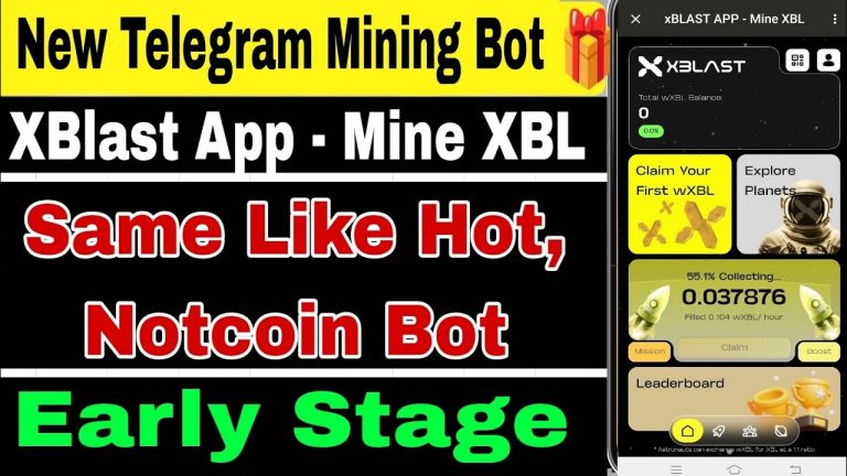 New Telegram Bot || XBlast App -Mine XBL Coin || Same Like Notcoin, Hot Coin Bot || Early Stage