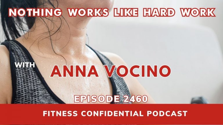 Nothing Works Like Hard Work – Episode 2460