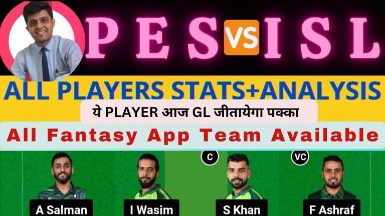 PES VS ISL | PES VS ISL DREAM11 TEAM PREDICTION | PES VS ISL DREAM11 #psl #t20 #dream11prediction