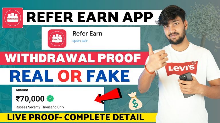 Refer Earn App Withdrawal | Refer Earn App Real Or Fake | Refer Earn App Se Paise Kaise Kamaye