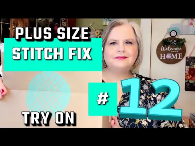 STITCH FIX #12 | PLUS SIZE TRY ON | $25 CREDIT for YOU