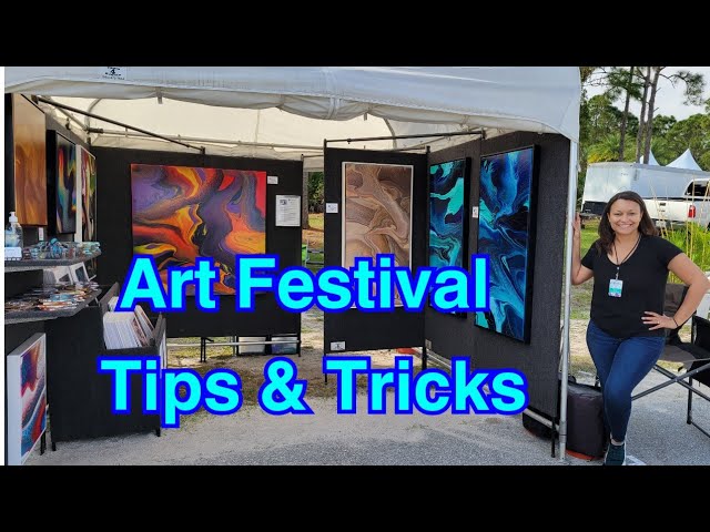 This was LONG Overdue! – Art Festival Tips & Tricks – My Experiences with Art Shows