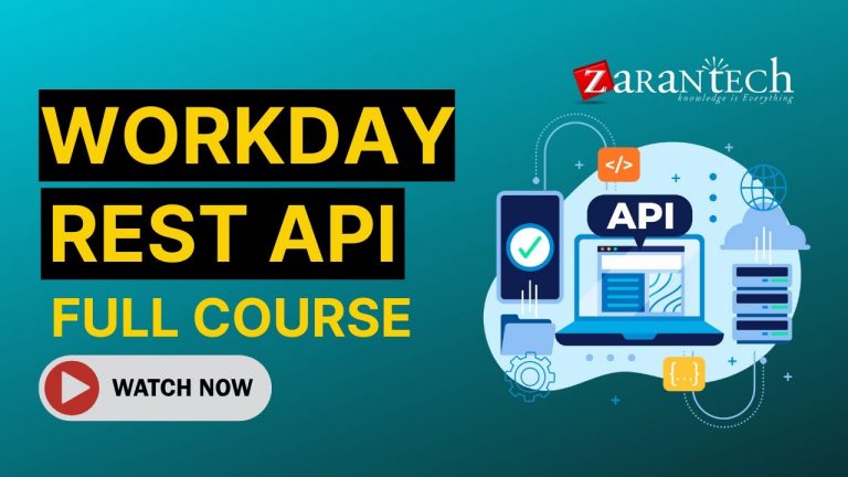 Workday REST API Training | Workday Integration Full Course | ZaranTech