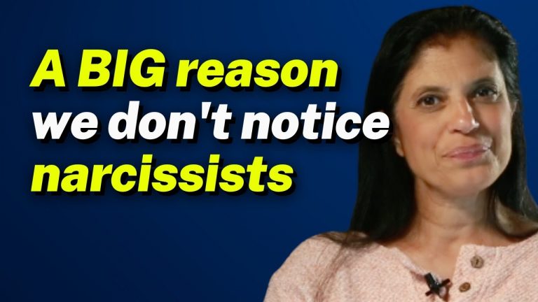 A BIG reason we don’t notice narcissists