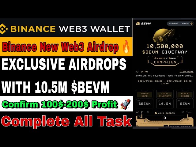 Binance New Web3 Airdrop|| Exclusive Airdrop With 10.5M $BEVM || 100$-200$ Profit | All Task Detail