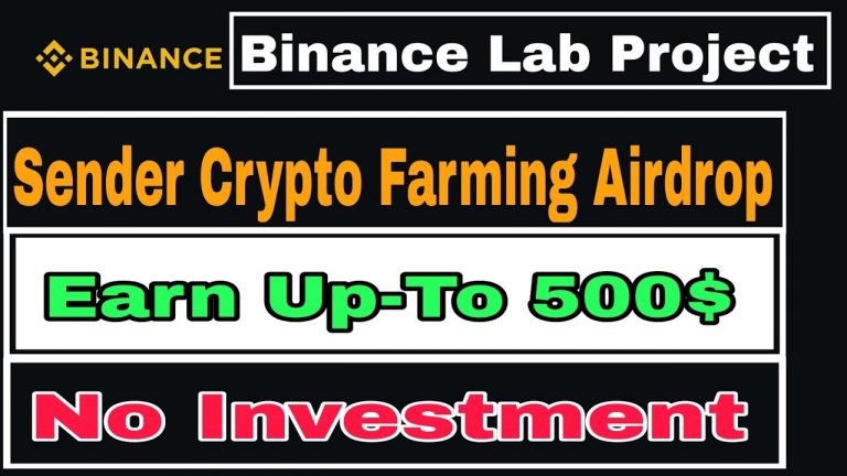 Crypto Farming Airdrops|| Binance Lab Project || Earn Up-To 500$ || Sender Airdrop Full Detail