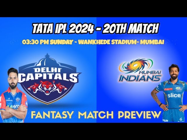 MI VS DC|| Match#20 Tata IPL 2024 || Match Fantasy Preview IN TAMIL|| #tataipl2024