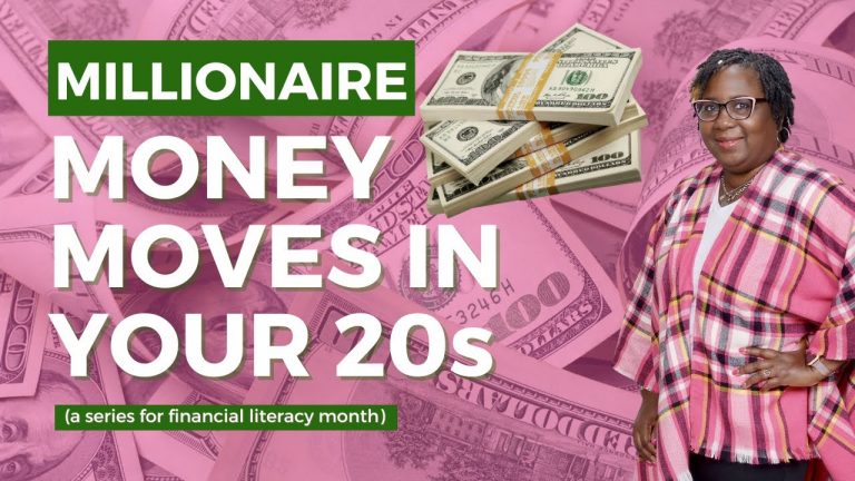 Millionaire Money Moves for Women in Their 20s | Financial Literacy Month