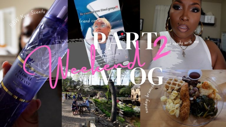 Weekend Vlog: New BBW Fragrances, A Night Out, Evaluating Your Friend Circle, Sunday Brunch + More