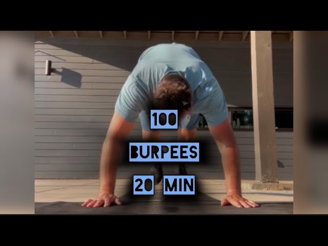 100 burpees 20 min. June 19, 2024