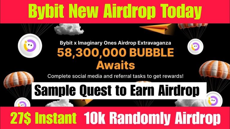 Bybit BUBBLE Airdrop | Earn 4300 BUBBLE | Bybit New Airdrop | BUBBLE Airdrop | Bybit New Offer Today