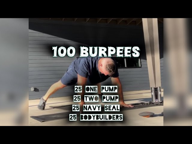 100 burpees. July 8, 2024