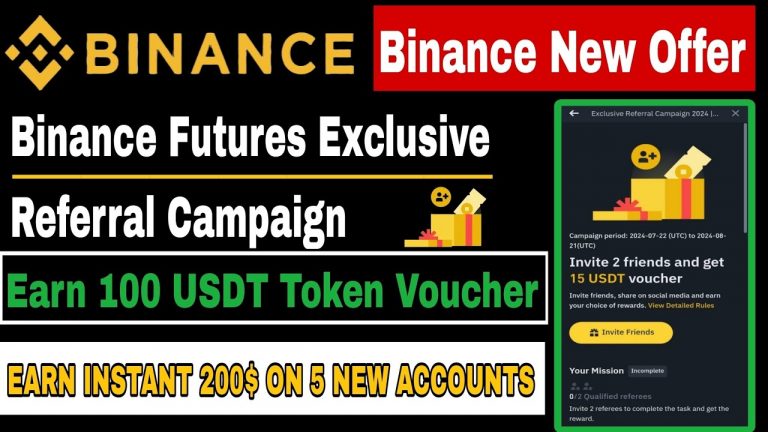 Binance New 100 USDT Instant Offer | Binance Future Exclusive Referral Campaign | Earn 200$ USDT