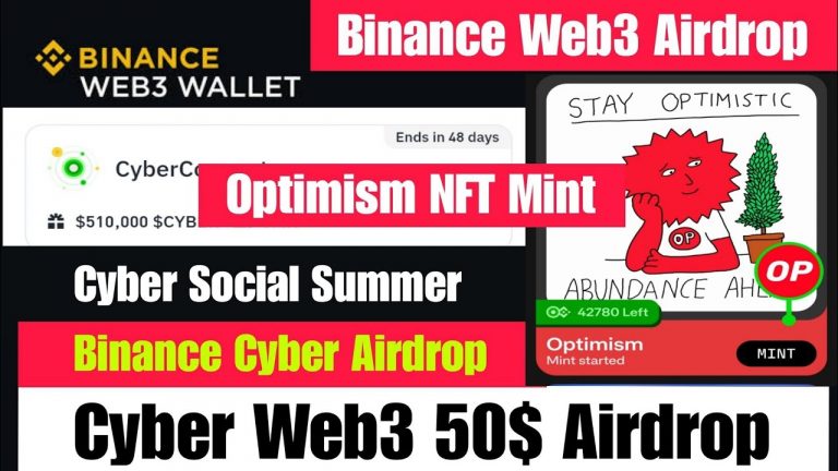 Binance New Web3 Wallet Cyber Connect Airdrop | Optimism NFT Mint | Cyber Social Summer New Airdrop