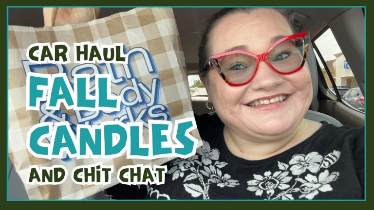 Car Haul | Fall Candles | Chit Chat #bathandbodyworks