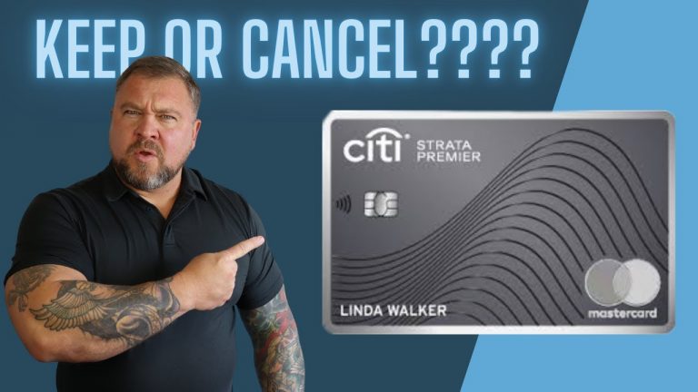 Citi Strata Premier – Keep or Cancel????