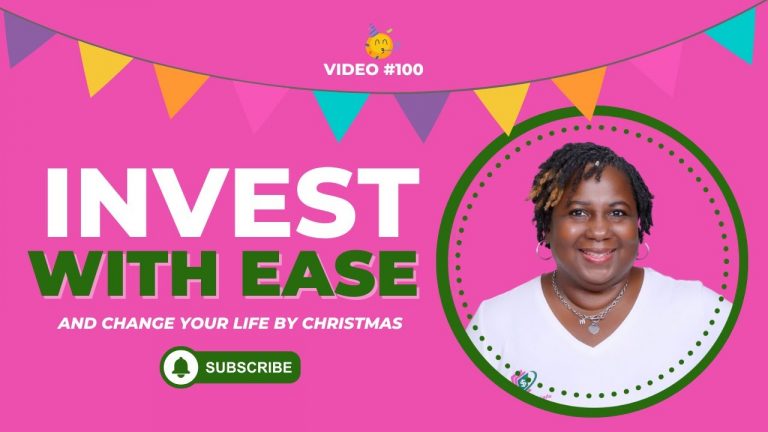 Invest With Ease and Change Your Life By Christmas | Black Women Investors