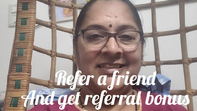 Refer a friend or person and get Referral bonus