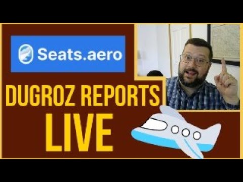 Dugroz Reports LIVE #41: Using Seats.Aero & The Impossible Business Class Flight to Europe