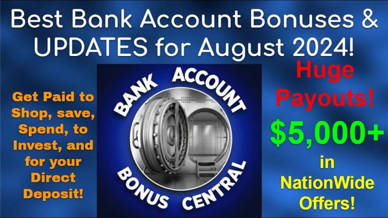 Earn Over $5000 With Top Bank Account Bonuses in August 2024 Shop, Invest, Direct Deposit, Get Paid!