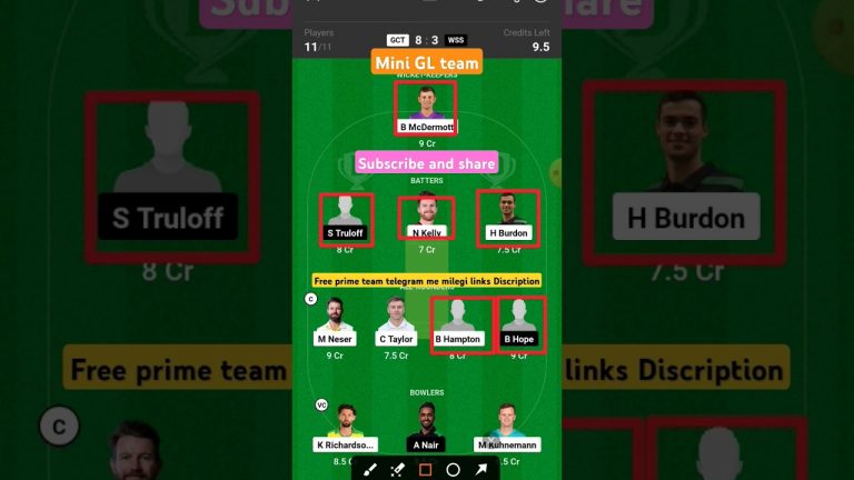 Gct vs wss, wss vs gct mini GL Dream 11 team l Dream11 free prime team