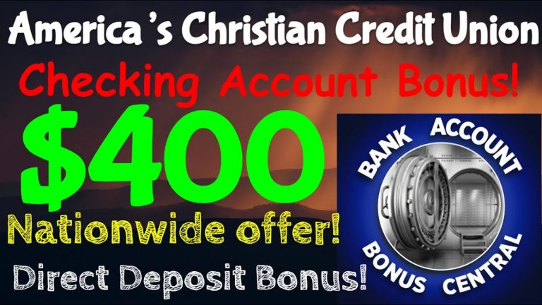 Get $400 Bonus On America’s Christian Credit Union Checking Account! Offer Available Nationwide!