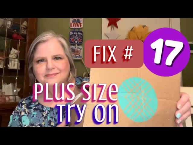 STITCH FIX 17 | PLUS SIZE TRY ON | $25 for your FIRST FIX!